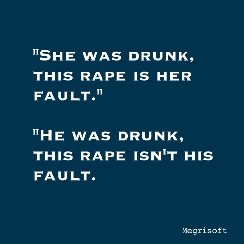 Drunk and Rape