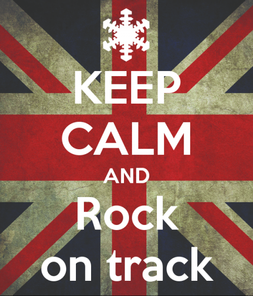 Keep calm and rock the track